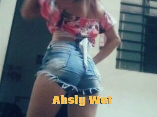 Ahsly_Wet