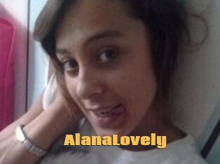 AlanaLovely