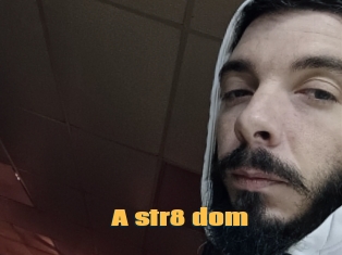 A_str8_dom