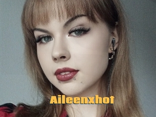 Aileenxhot