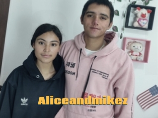 Aliceandmikez