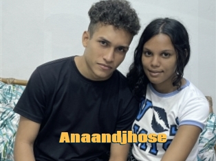 Anaandjhose