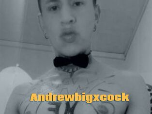 Andrewbigxcock