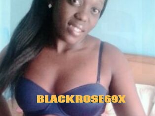 BLACKROSE69X