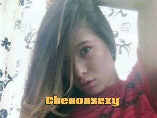 Chenoasexy