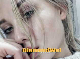 DiamondWet