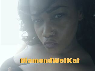 DiamondWetKat