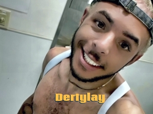 Dertylay