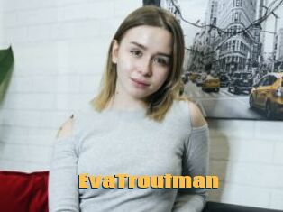 EvaTroutman