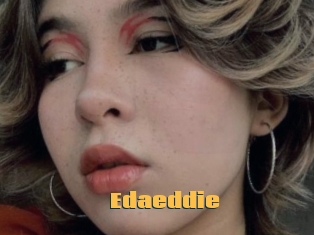 Edaeddie