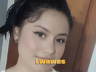 Ewawes