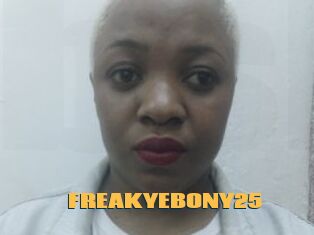 FREAKYEBONY25