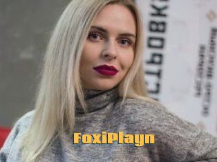 FoxiPlayn