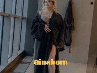 Ginaborn