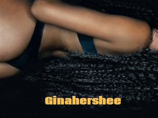 Ginahershee