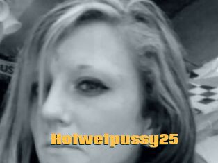 Hotwetpussy25