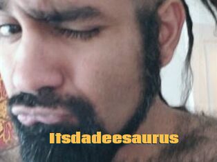 Itsdadeesaurus