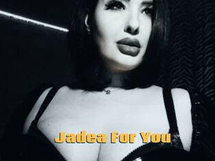 Jadea_For_You