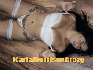 KarlaMorrisonCrazy