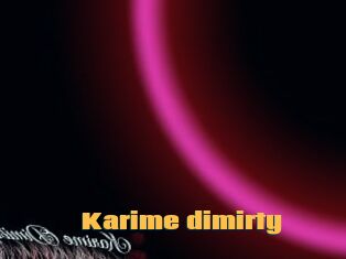 Karime_dimirty