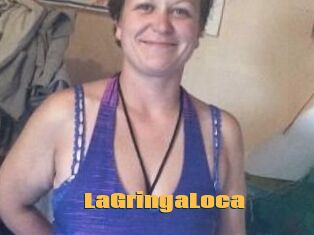 LaGringaLoca