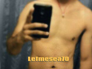 Letmesea70