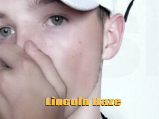 Lincoln_Haze