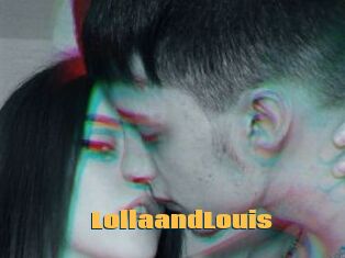 LollaandLouis