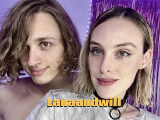 Lanaandwill