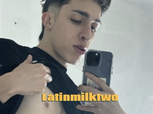 Latinmilktwo