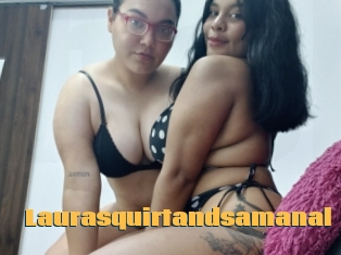 Laurasquirtandsamanal