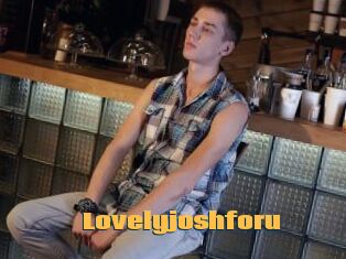 Lovelyjoshforu