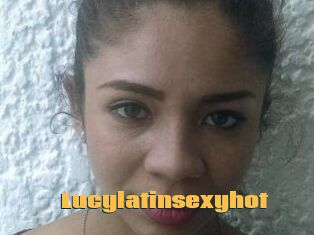 Lucylatinsexyhot