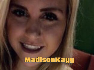 Madison_Kayy