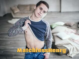 MatchlessHenry