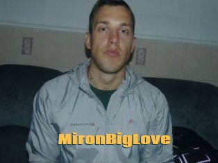 MironBigLove