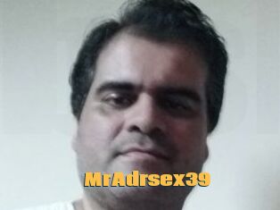 MrAdrsex39