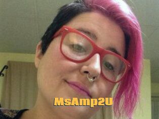 MsAmp2U