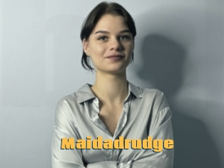 Maidadrudge