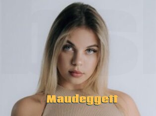 Maudeggett