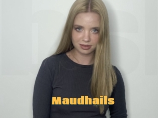 Maudhails