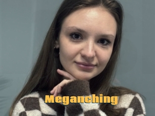 Meganching