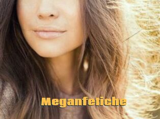 Meganfetiche