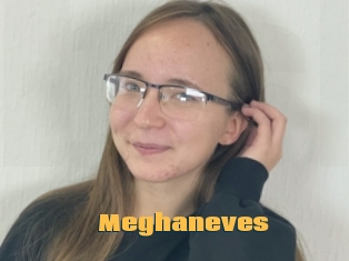 Meghaneves