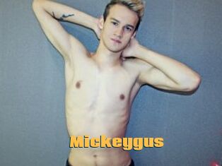 Mickeygus