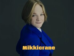 Mikkicrane