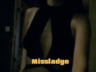 Missladye
