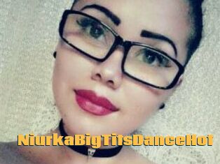 NiurkaBigTitsDanceHot