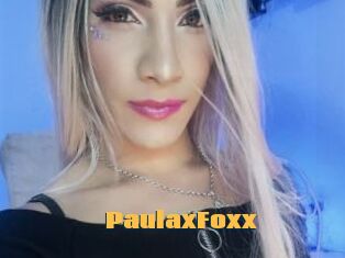 PaulaxFoxx