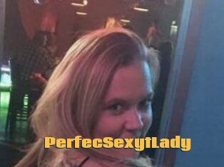 PerfecSexytLady